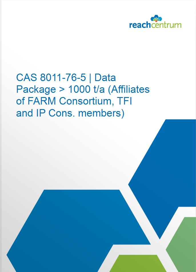 CAS 8011-76-5 | Data Package > 1000 t/a (Affiliates of FARM Consortium, TFI and IP Cons. members)