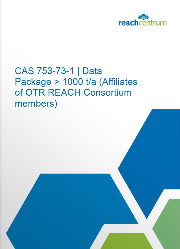 CAS 753-73-1 | Data Package > 1000 t/a (Affiliates of OTR REACH Consortium members)